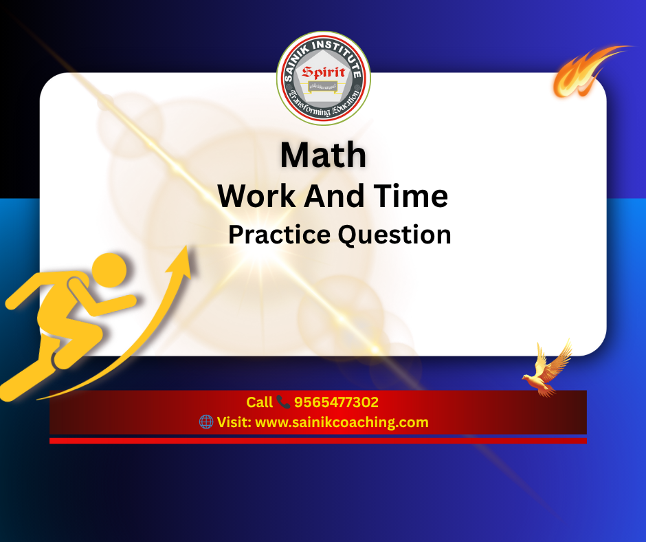 Advance Work & Time Practice Questions for Class 8 | Sainik School & Military School Entrance Coaching – Sainik Institute Lucknow